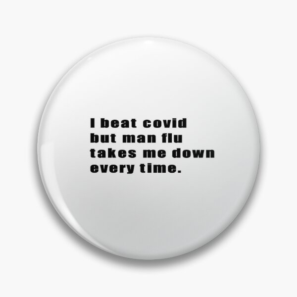 Item preview, I beat covid but not man flu. designed and sold by hardingcarl2.