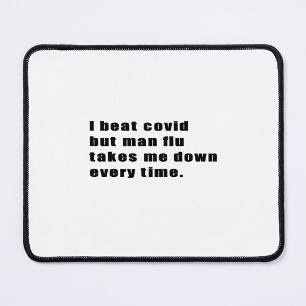 Item preview, I beat covid but not man flu. designed and sold by hardingcarl2.