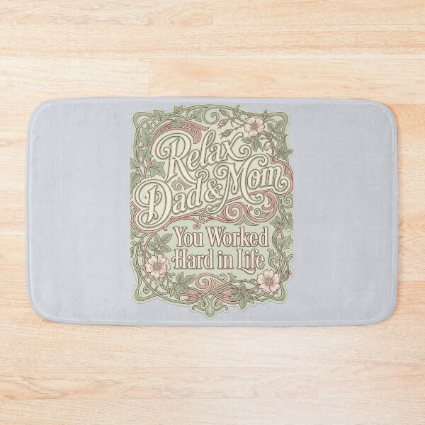 Item preview, Relax Dad Mom You Worked Hard-V5 designed and sold by CHIEF-HAT STORE.