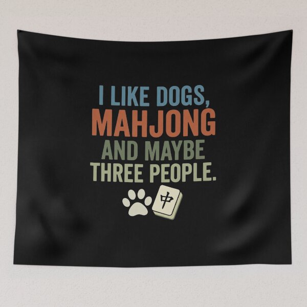 Item preview, I Like Dogs Mahjong and Maybe Three People Vintage Mah Jong T-Shirt | Funny Dog Lover Graphic Gift designed and sold by Trendably.