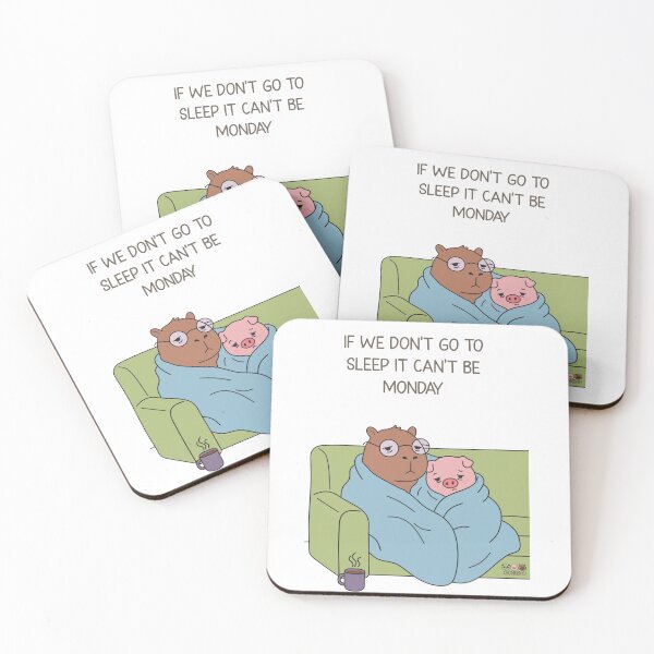 Item preview, If We Dont Go To Sleep Monday Cant Start Funny Capybara designed and sold by Chonkibao.