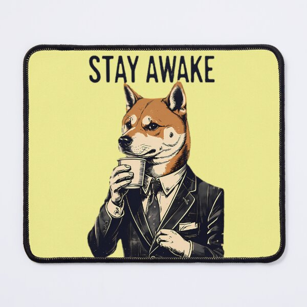 Item preview, Stay Awake Funny Office Dog Graphic designed and sold by Structure-Blue.