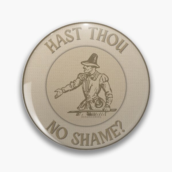 Item preview, Hast Thou No Shame? designed and sold by DansDoodads.