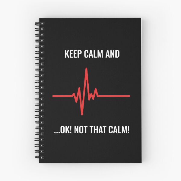 Item preview, Keep Calm And ...Ok! Not That Calm! Medical Professional Healthcare Worker Emergency Doctor Nurse designed and sold by PopStars1993.