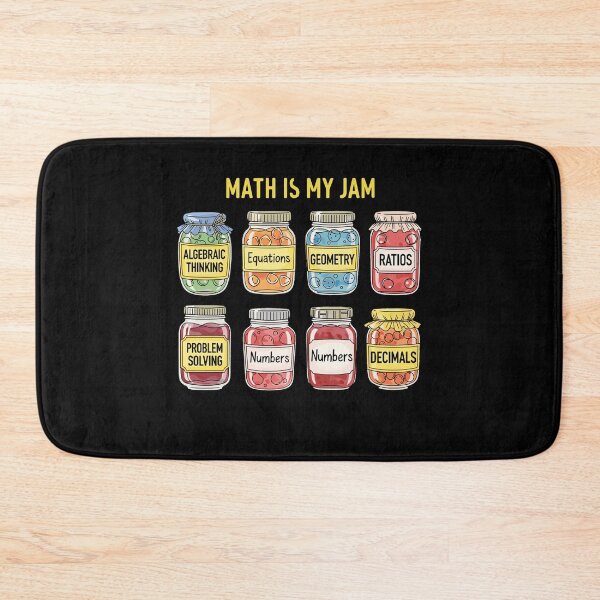 Item preview, Math Is My Jam Mathematics Teacher Student Mathematician designed and sold by PopStars1993.