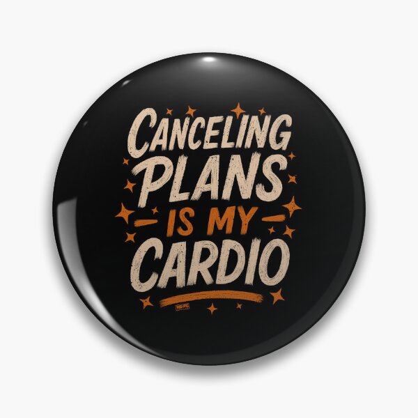 Item preview, Canceling Plans is My Cardio designed and sold by World Domination For Cats ®.