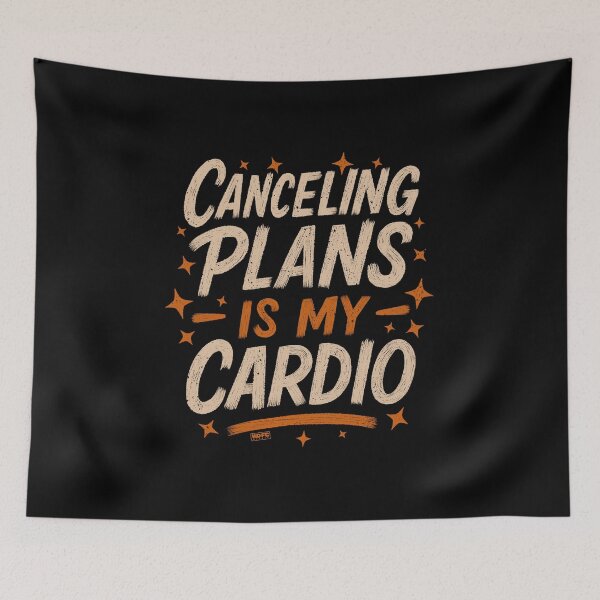 Item preview, Canceling Plans is My Cardio designed and sold by World Domination For Cats ®.