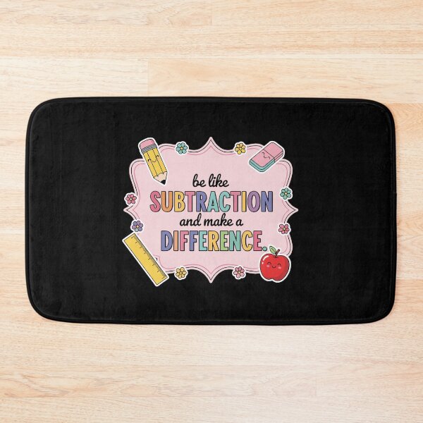 Item preview, Be Like Subtraction And Make A Difference Math Teacher Educator Student School designed and sold by PopStars1993.
