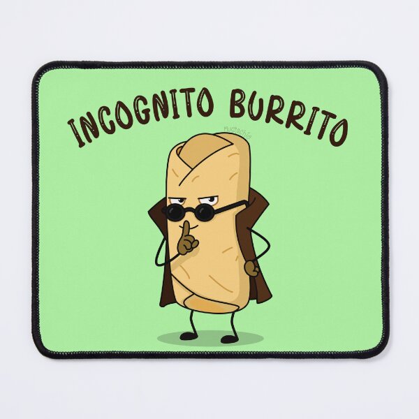 Item preview, Incognito Burrito designed and sold by Mustachio-Draws.
