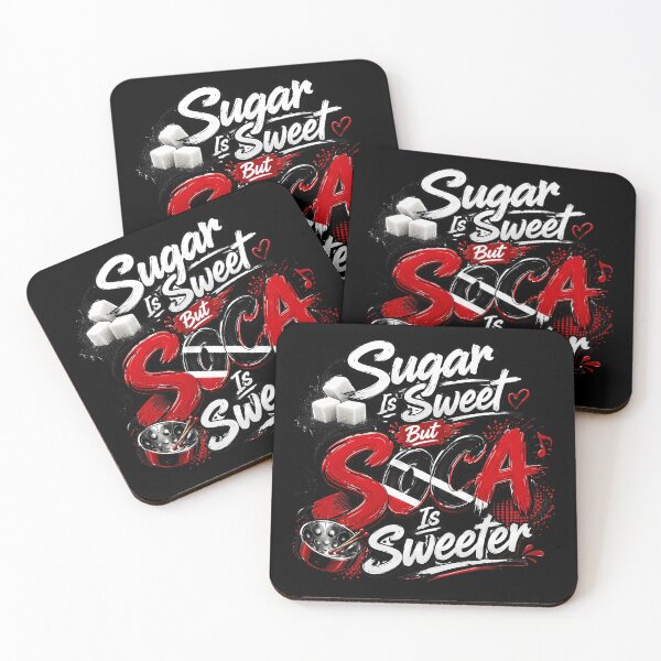 Item preview, Sugar Is Sweet But SOCA Is Sweeter designed and sold by tw2us.