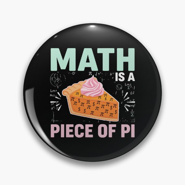 Item preview, Math Is A Piece Of Pi Funny Math Lover Pi Day Student Teacher designed and sold by PopStars1993.