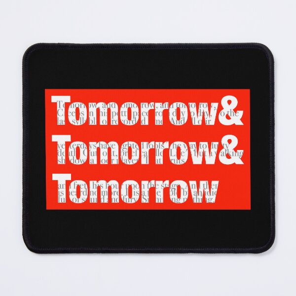 Item preview, Tomorrow and Tomorrow and Tomorrow - Shakespeare  designed and sold by weavernap.