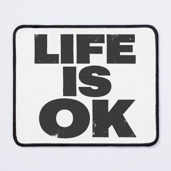 Item preview, LIFE IS OK in Black Grungy Letters designed and sold by StudioDestruct.