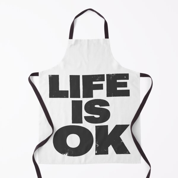 Artikelvorschau, Das Leben ist okay (in schwarzen, schmuddeligen Buchstaben). entworfen und verkauft von StudioDestruct.
