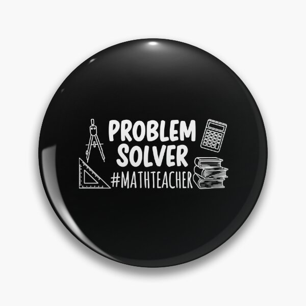 Item preview, Problem Solver Math Teacher Mathematics Educator designed and sold by PopStars1993.