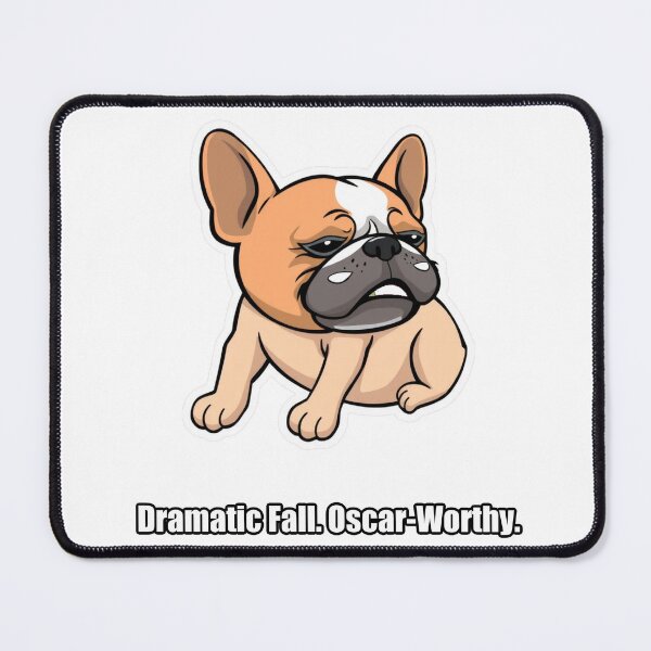 Item preview, French Bulldog - Dramatic Fall Oscar Worthy - Funny Frenchie Gift designed and sold by pawdrops.
