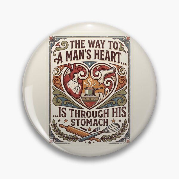 Item preview, The way to a man's heart is through his stomach designed and sold by ParadoxParadox.