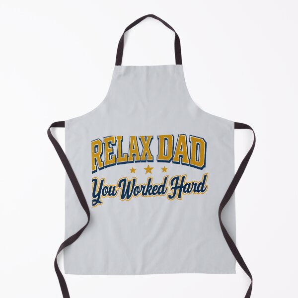 Item preview, Relax Dad You Worked Hard-V2 designed and sold by CHIEF-HAT STORE.