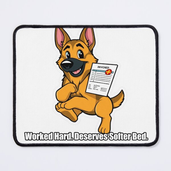 Item preview, German Shepherd - Worked Hard Deserves Softer Bed - Funny GSD Gift designed and sold by pawdrops.