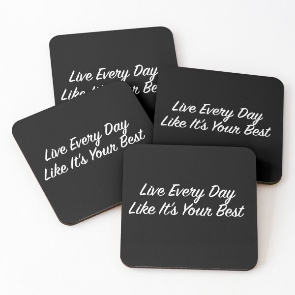 Item preview, Live Every Day Like It's Your Best designed and sold by TypeAndThread.