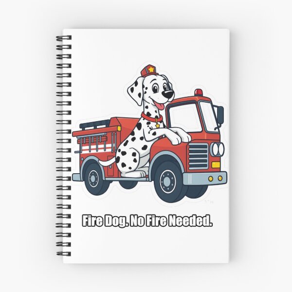 Item preview, Dalmatian - Fire Dog No Fire Needed - Funny Dalmatian Gift designed and sold by pawdrops.