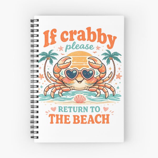 Item preview, If Crabby Return To Beach Cute Crab designed and sold by ZENVIRART.