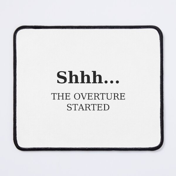 Item preview, Shhh... the Overture Started designed and sold by TypeAndThread.