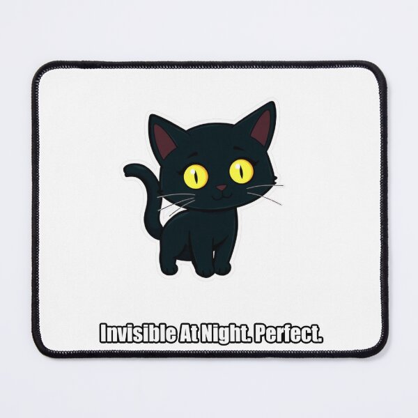 Item preview, Black Cat - Invisible At Night Perfect - Funny Black Cat Gift designed and sold by pawdrops.