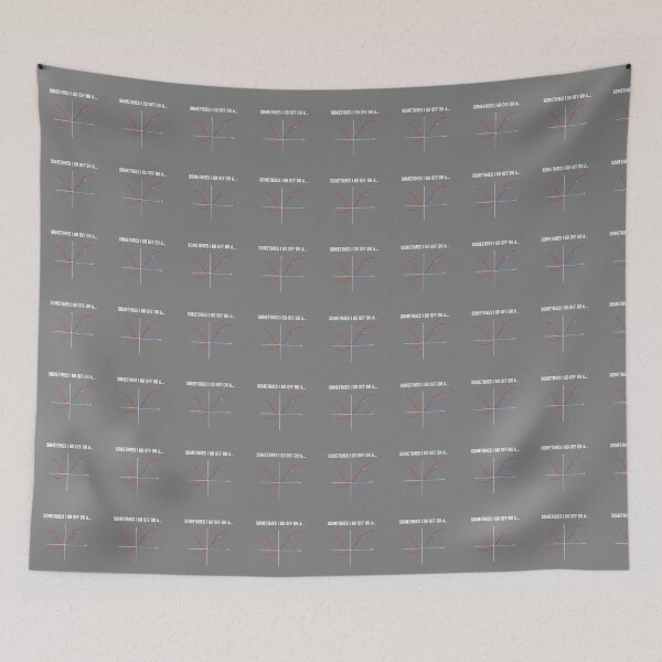 Item preview, Sometimes I Go Off On A... Math Humor Tangent Calculus Student Teacher designed and sold by SofiBlair.