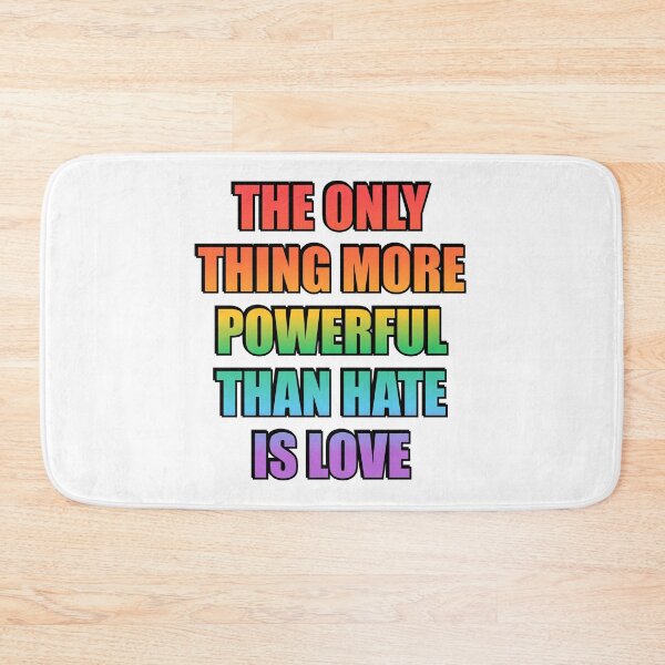 Item preview, The Only Thing More Powerful Than Hate Is Love - LGBT Pride designed and sold by Inspirationmotivation.