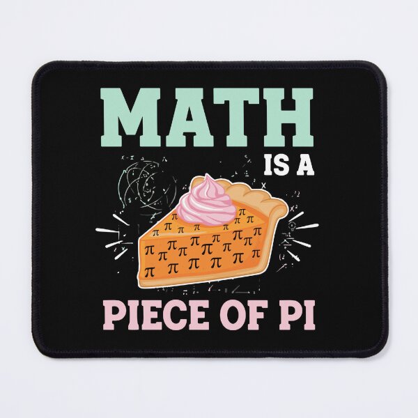 Item preview, Math Is A Piece Of Pi Math Lover Pi Day Mathematician Teacher Student designed and sold by SofiBlair.