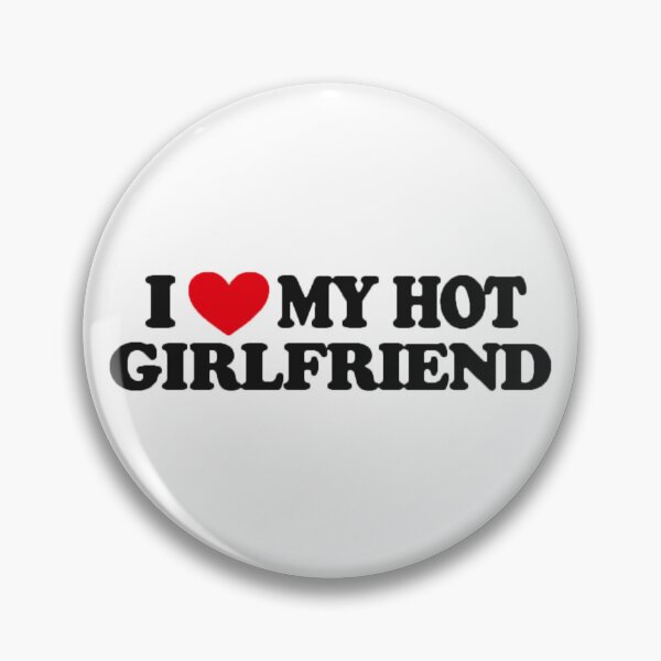 Item preview, I Love My Hot Girlfriend Funny Couple Meme Text designed and sold by TrxshWear.