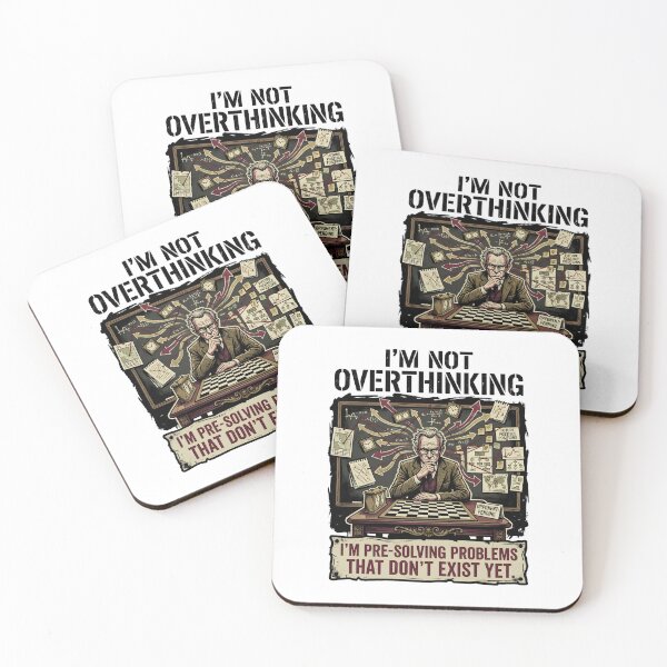 Item preview, I'm Not Overthinking I'm Pre-Solving Problems That Don't Exist Yet Office Humor designed and sold by get55shirt.