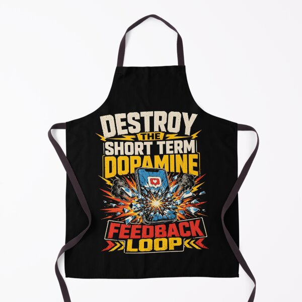Item preview, Destroy the Short-Term Dopamine Feedback Loop designed and sold by Victor Shadehorn.