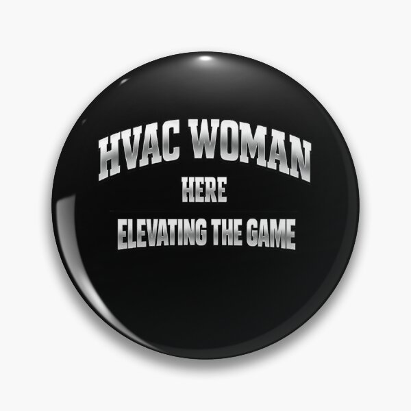 Item preview, HVAC Woman Elevating the Game designed and sold by FrozenHeat97.