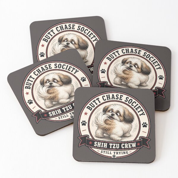 Item preview, Butt Chase Society - Shih Tzu Crew - Still Trying/Funny Shih Tzu Dog Badge Logo  designed and sold by Halejo68.