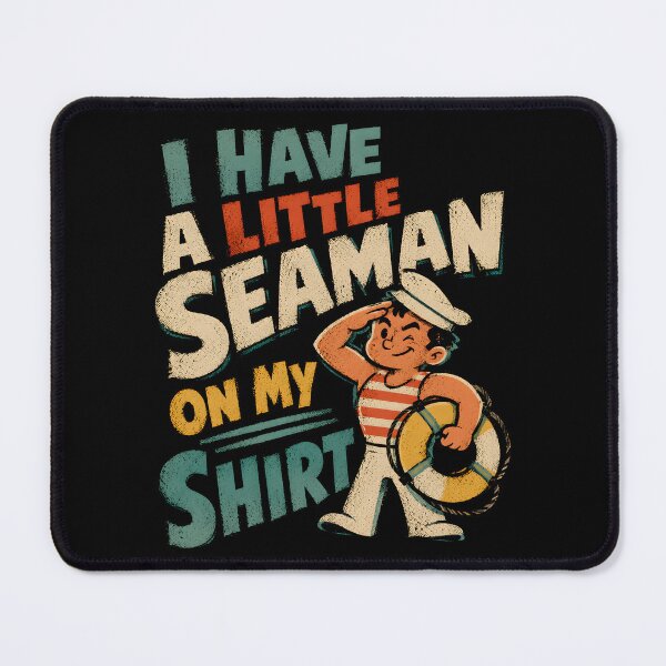Item preview, Little Seaman Nautical Double Entendre designed and sold by Victor Shadehorn.