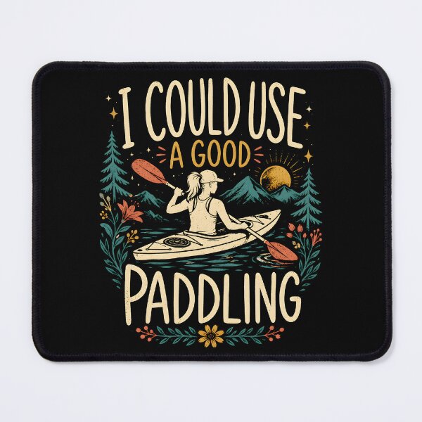 Item preview, I Could Use a Good Paddling Kayak Humor designed and sold by Victor Shadehorn.