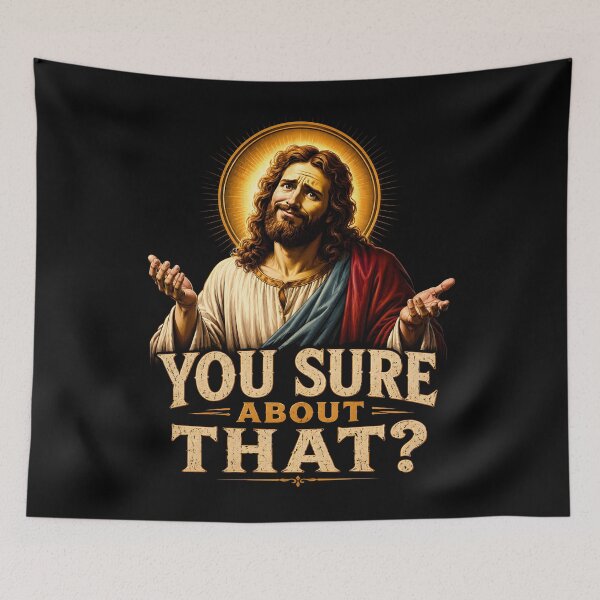 Item preview, You Sure About That Biblical Humor designed and sold by Victor Shadehorn.