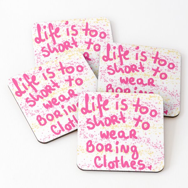 Item preview, life is too short to wear boring clothes designed and sold by Kasia1987t.