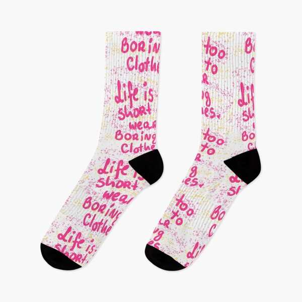 Item preview, life is too short to wear boring clothes designed and sold by Kasia1987t.