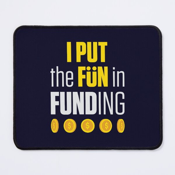 Item preview, Mortgage Broker Loan Specialist I Put the Fun in Funding designed and sold by jaygo.