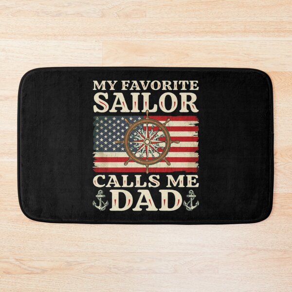 Item preview, My Favorite Sailor Calls Me Dad - Proud Dad of a Sailor designed and sold by Dabbing Turtle Designs.