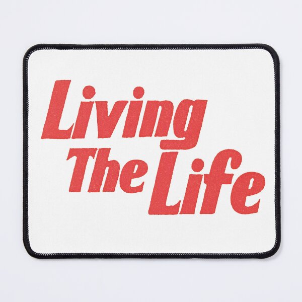 Item preview, Living The Life designed and sold by GrooveAndGlow.