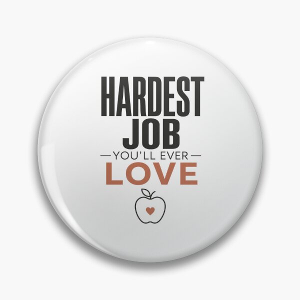 Item preview, Hardest Job Youll Ever Love Teacher Appreciation Back To School Gift designed and sold by journeyengine.