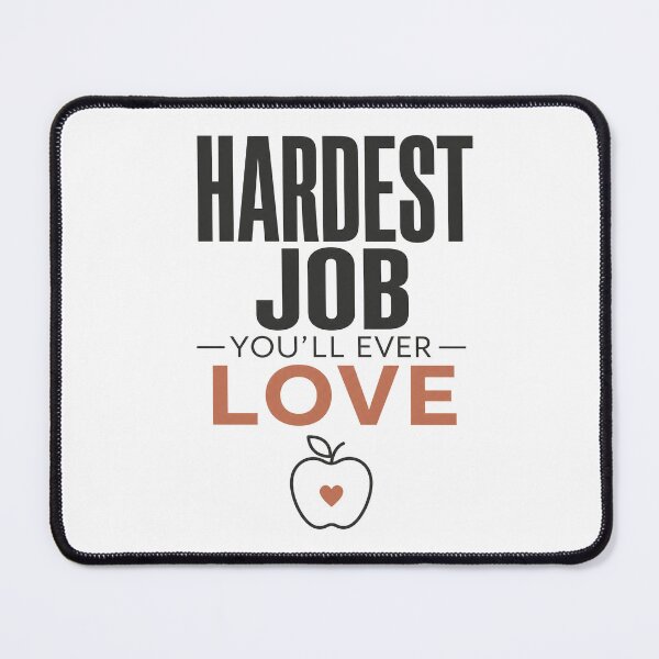 Item preview, Hardest Job Youll Ever Love Teacher Appreciation Back To School Gift designed and sold by journeyengine.