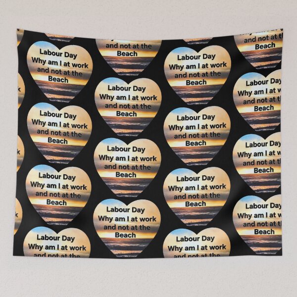Item preview, labour day why am I at work and not at the beach designed and sold by gracehopelove.