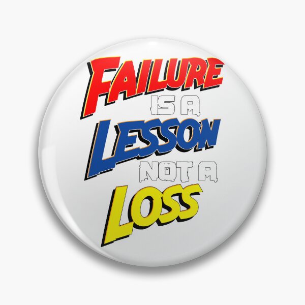 Item preview, Failure is a Lesson Not a Loss designed and sold by VM04.