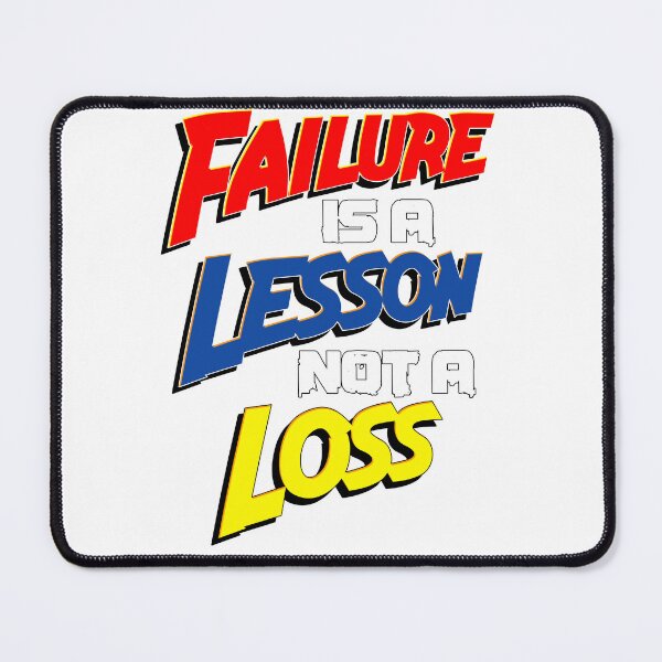 Item preview, Failure is a Lesson Not a Loss designed and sold by VM04.