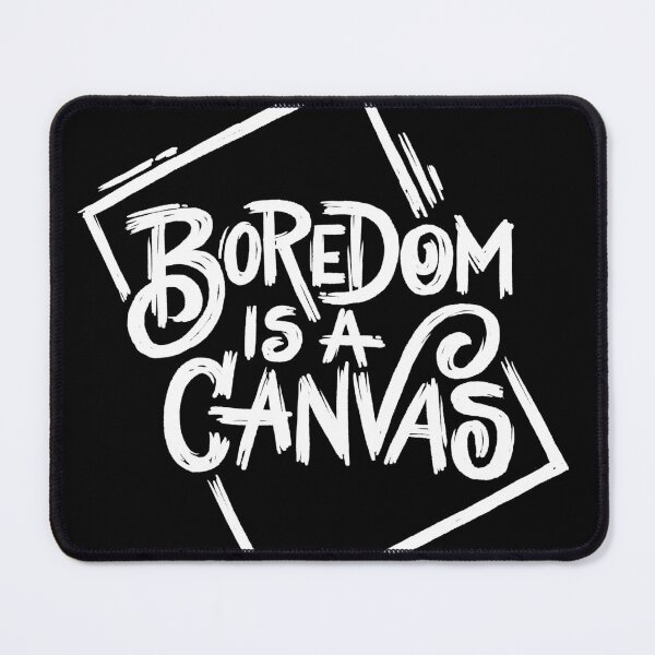 Item preview, Boredom is a Canvas - White designed and sold by polliadesign.